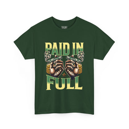 'Paid in Full' Graphic, Unisex Heavy Cotton T-Shirt, Casual Wear, Gift for Friends, Streetwear Style, Unique Fashion